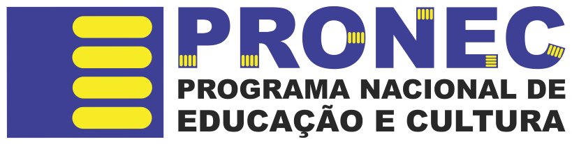 PRONEC - Programa Nacional de Educação e Cultura